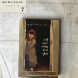 Đôi Mắt Nhìn Thế Giới - Nguyễn Thanh Bình