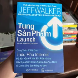Tung Sản Phẩm Launch – Jeff Walker | Bí mật bán hàng online & kiếm tiền Internet- K3 1004639
