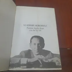 VLADIMIR HOROWITZ, Pianiste huyền thoại của thế kỷ XX 694812