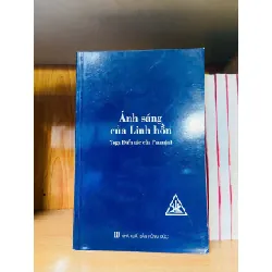 Ánh sáng của linh hồn TÂM LINH - TÔN GIÁO - THIỀN VAVO0810