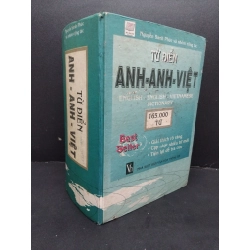 Từ điển Anh Anh Việt 165000 từ mới 70% ố nặng bẩn 1999 HCM2608 Nguyễn Sanh Phúc và nhóm cộng tác GIÁO TRÌNH, CHUYÊN MÔN