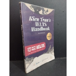 Kien Tran's ielts handbook Cẩm nang tự học ielts mới 95% bẩn nhẹ 2019 HCM1001 Kiên Trần HỌC NGOẠI NGỮ Rebooks.vn