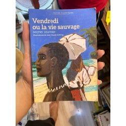 Vendredi ou la vie sauvage - Michel Tournier