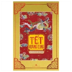 Tết Hoàng Cung - Nguyễn Phước Hải Trung