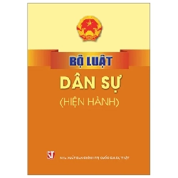 Bộ Luật Dân Sự (Hiện Hành) - Quốc Hội 282342