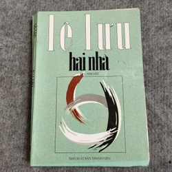 HAI NHÀ - LÊ LỰU