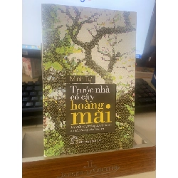 [Phiên Chợ Sách Cũ] Trước nhà có cây hoàng mai 2016 - Minh Tự 0506
