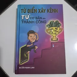 Từ điển xây kênh từ cơ bản đến thành công
