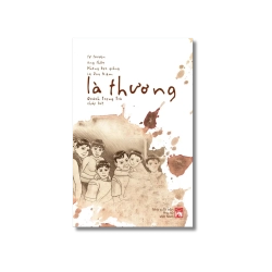 Là thương - Tự truyện của ông thầy không bục giảng - Lê Duy Niệm