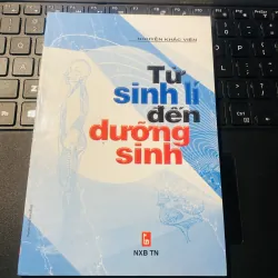 Từ sinh lí đến dưỡng sinh + Thảo dược chữa bệnh 1022184