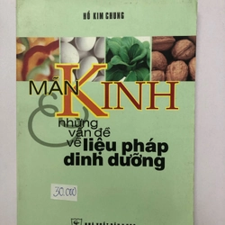 MÃN KINH NHỮNG VẤN ĐỀ LIỆU PHÁP DINH DƯỠNG - 230 TRANG, NXB: 2007 290153