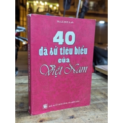 40 DÃ SỬ TIÊU BIỂU CỦA VIỆT NAM - LÃ DUY LAN