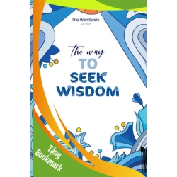 (TẶNG BOOKMARK) The Way To Seek Wisdom - The Wanderers (Sưu tầm) - 2021