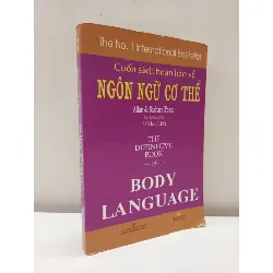 [Phiên Chợ Sách Cũ] Cuốn Sách Hoàn Hảo Về Ngôn Ngữ Cơ Thể (2014) - Allan & Barbara Pease S2610