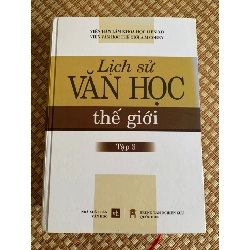 Lịch sử văn học thế giới (tập 3) Sách nguyên seal mới 90%. NxB Văn Học năm 2014, khổ to,bìa cứng dày 1292 trang.Tác giả : Nhiều tác giả- STB3005- Văn Học Oreka-Blogmeo