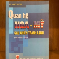 Quan hệ Nga – Mỹ sau chiến tranh lạnh
