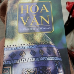 HOA VĂN ( Lê Đình Bích - Lê Hồng Ân)