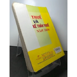 Thuế và kế toán thuế năm 2008 mới 80% bẩn nhẹ PGS.TS Võ Văn Nhị HPB2308 GIÁO TRÌNH, CHUYÊN MÔN 916883
