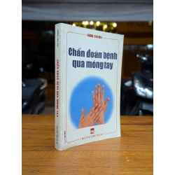 CHẨN ĐOÁN BỆNH QUA MÓNG TAY - VƯƠNG VĂN HOA 209464