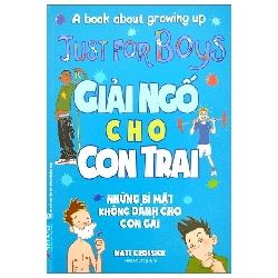 Giải Ngố Cho Con Trai (Bìa Mềm) - Matt Crossick - 2023 - First News, tâm lý giới tính Rebooks.vn