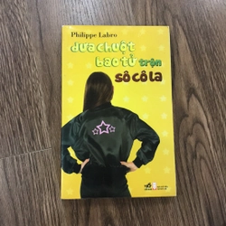 Sách ngôn tình: Dưa chuột bao tử trộn sôcôla - Philippe Labro