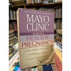 Mayo Clinic Guide to a Healthy Pregnancy - Roger W. Harms