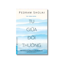Tu Giữa Đời Thường - Pedram Shojai