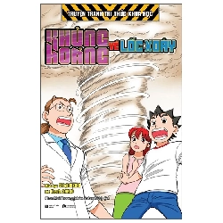 (TẶNG BOOKMARK) Khủng hoảng về lốc xoáy - Lời: Kazuto SANJO Minh họa: Shinji HIKINO - 2022 - Tủ ong mật, Thiếu nhi