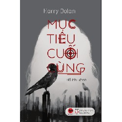 Mục Tiêu Cuối Cùng - Harry Dolan 145471