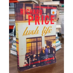 Lush life - Richard Price