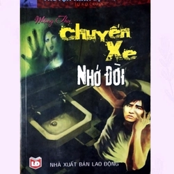 MKP │Truyện Kinh Dị Chọn Lọc: Chuyến Xe Nhớ Đời 2009