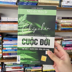 Chấp nhận cuộc đời-Luise Rinser-Dịch giả Nguyễn Hiến Lê