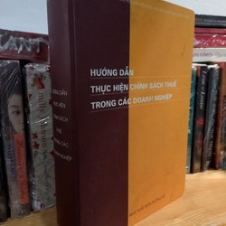 HƯỚNG DẪN THỰC HIỆN CHÍNH SÁCH THUẾ TRONG CÁC DOANH NGHIỆP 147311