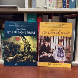 II Giáo Trình: Lịch Sử Nghệ Thuật (2 Quyển) - Nhà Xuất Bản Xây Dựng - 2007, 2019