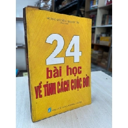 24 bài học về tính cách cuộc đời - Hoàng Nguyên, Thanh Tâm