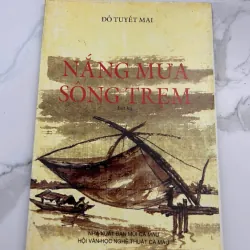 Nắng Mưa Sông Trẹm – Bút Ký – Tác giả: Đỗ Tuyết Mai