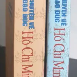 Những Mẩu Chuyện Về Tấm Gương Đạo Đức Hồ Chí Minh - Bộ 2 tập 777686