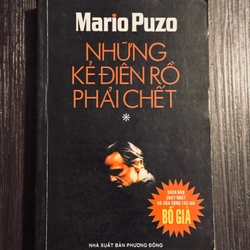 Những kẻ điên rồ phải chết (lẻ tập 1)