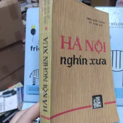 Sách: Hà Nội nghìn xưa - TG: Trần Quốc Vượng, Vũ Tuấn Sán (A3) 735838
