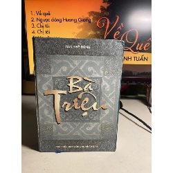 Bà Triệu (tiểu thuyết lịch sử) -Tác giả Hàn Thế Dũng -NXB Công An Nhân Dân 2004 -Bìa cứng,khổ 14,5x20,5cm 733 trang Sách lưu kho chưa qua sử dụng chất lượng tốt