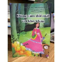 Nhật ký trưởng thành của đứa trẻ ngoan: Dũng cảm đối mặt với khó khăn- Haohaizi Chengzhang Riji