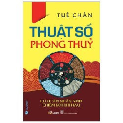 Thuật Số Phong Thủy - Tuệ Chân 161715