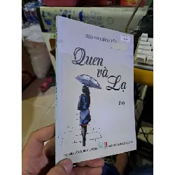 Quen và lạ - Trần Võ Thành Văn VĂN HỌC HCM1008 Blogmeo 281125