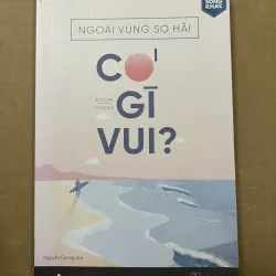 Ngoài Vùng Sợ Hãi Có Gì Vui
