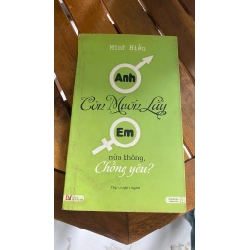 Anh còn muốn lấy em nữa không, chồng yêu? - Minh Hiền 530758