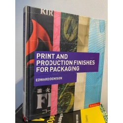 Print and Production Finishes for Packaging - Edward Denison