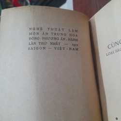 Cô Lệ Hoa - NGHỆ THUẬT LÀM MÓN ĂN TRUNG HOA (in tại Sài Gòn năm 1972) 518724