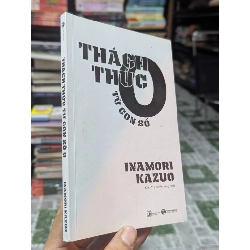 Thách Thức Từ Con Số 0 - Inamori Kazuo 448830