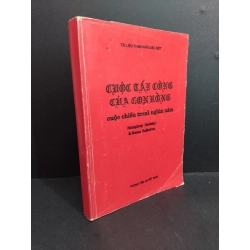 Cuộc tấn công của con rồng cuộc chiến tranh nghìn năm mới 80% ố vàng, bẩn bìa, tróc bìa, tróc gáy HCM2811 Humphrey Hawksley & Simon Holberton LỊCH SỬ - CHÍNH TRỊ - TRIẾT HỌC Oreka-Blogmeo