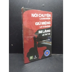 Nói Chuyện Là Bản Năng Giữ MIệng Là Tu Dưỡng Im Lặng Là Trí Tuệ Trương Tiểu Hằng mới 100% HCM1303 Kỹ Năng Sống 78689